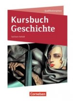 Kursbuch Geschichte 11./12. Schuljahr - Sachsen-Anhalt - Schülerbuch