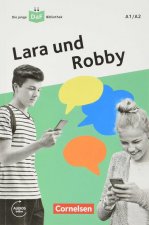 Die junge DaF-Bibliothek A1/A2 - Lara und Robby