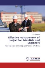 Effective management of project for Scientists and Engineers