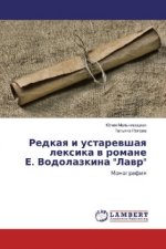 Redkaya i ustarevshaya lexika v romane E. Vodolazkina 