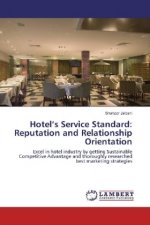 Hotel's Service Standard: Reputation and Relationship Orientation