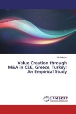 Value Creation through M&A in CEE, Greece, Turkey: An Empirical Study