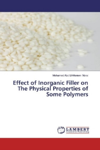 Effect of Inorganic Filler on The Physical Properties of Some Polymers