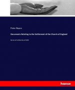 Documents Relating to the Settlement of the Church of England