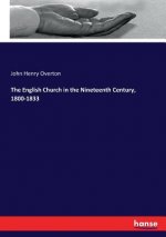 English Church in the Nineteenth Century, 1800-1833