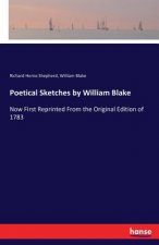 Poetical Sketches by William Blake