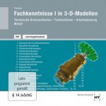 Lehrerbegleitmaterial Fachkenntnisse I in 3-D-Modellen, DVD-ROM, DVD-ROM