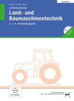 Land- und Baumaschinentechnik, Lösungen zu Lernsituationen 3./4. Ausbildungsjahr, m. DVD-ROM