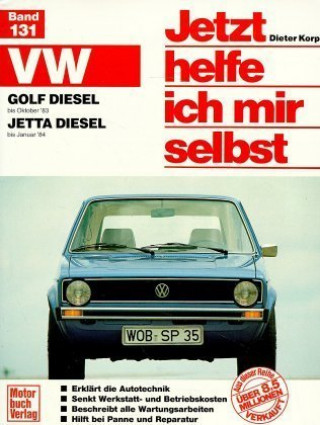 VW Golf Diesel / Jetta Diesel und Turbodiesel (Alle Modelle bis Okt. 1983 u. Jan. 1984)