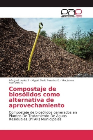 Compostaje de biosólidos como alternativa de aprovechamiento