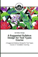 A Suggested Syllabus Design for Text Types Course