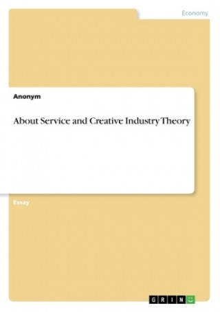 About Service and Creative Industry Theory