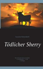 Toedlicher Sherry