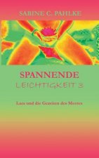 Spannende Leichtigkeit 3