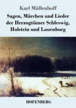 Sagen, Marchen und Lieder der Herzogtumer Schleswig, Holstein und Lauenburg