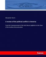 A review of the political conflict in America