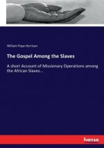 Gospel Among the Slaves
