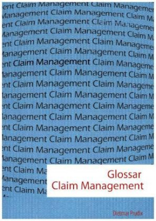 Glossar Claim Management