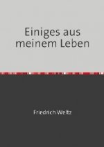 Einiges aus meinem Leben
