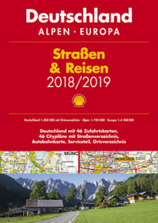 Shell Straßen & Reisen 2018/19 Deutschland,  Alpen, Europa