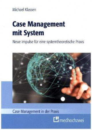 Case Management mit System