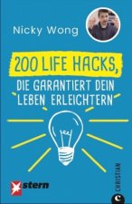 200 Life Hacks, die garantiert dein Leben erleichtern