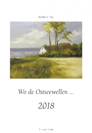 Wo de Ostseewellen ... 2018