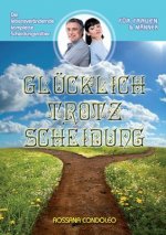 Glucklich trotz Scheidung