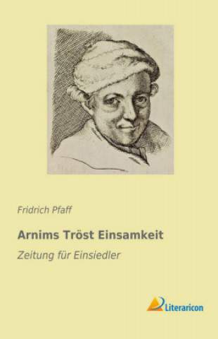Arnims Tröst Einsamkeit