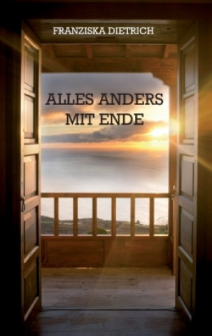Alles anders mit Ende