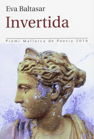 INVERTIDA (PREMI MALLORCA DE POESIA 2016)