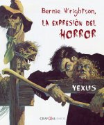 BERNIE WRIGHTSON, LA EXPRESIÓN DEL HORROR