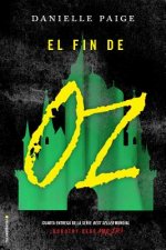 El Fin de Oz / The End of Oz