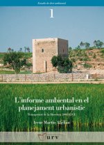 L'informe ambiental en el plantejament urbanístic: Transposició de la Directiva 2001/42/CE