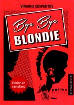 Bye bye blondie