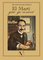 EL MARTÍ QUE YO CONOCÍ