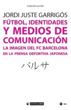 Fútbol, identidades y medios de comunicación: la imagen del FC Barcelona en la prensa deportiva japonesa
