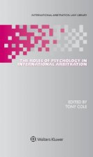 Roles of Psychology in International Arbitration