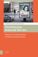 Holocaust, Israel and 'the Jew'