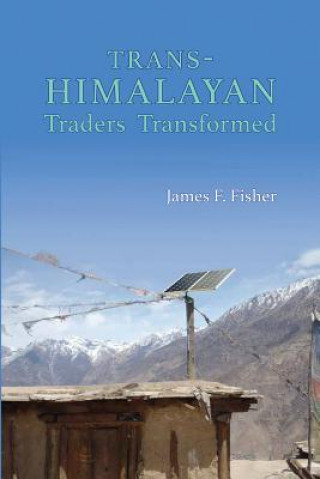 Trans-Himalayan Traders Transformed