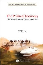 Political Economy Of China's Belt And Road Initiative, The