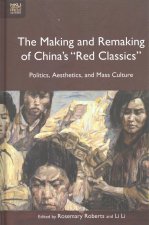 Making and Remaking of China`s 