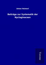 Beiträge zur Systematik der Nyctaginaceen