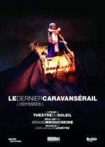 Le Dernier Caravanserail (Odyssees)