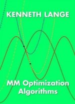 MM Optimization Algorithms
