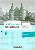 Schlüssel zur Mathematik 8. Schuljahr- Differenzierende Ausgabe Schleswig-Holstein - Lösungen zum Schülerbuch