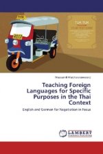 Teaching Foreign Languages for Specific Purposes in the Thai Context