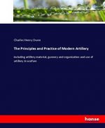 Principles and Practice of Modern Artillery