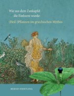 Wie aus dem Zankapfel die Einbeere wurde