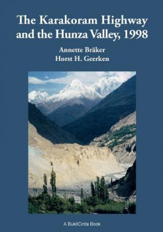 Karakoram Highway and the Hunza Valley, 1998